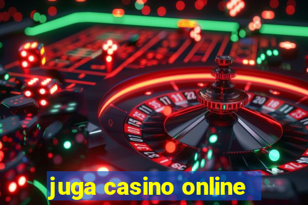 juga casino online