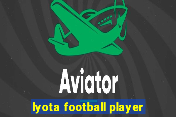 lyota football player