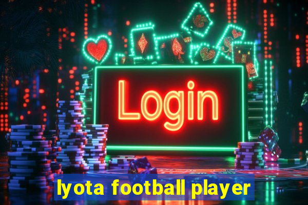 lyota football player