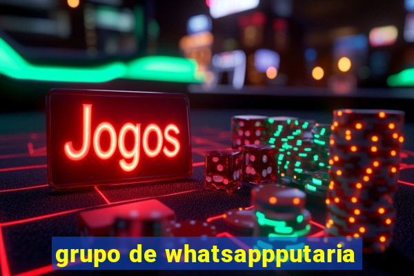 grupo de whatsappputaria