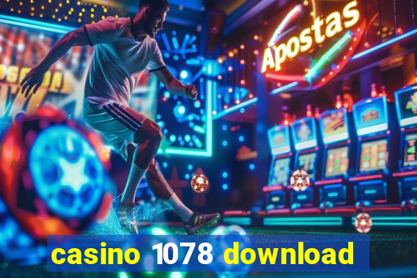 casino 1078 download