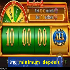 $10 minimum deposit casino nz