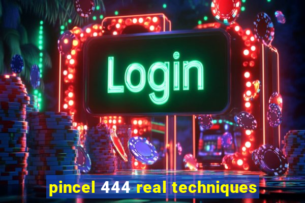 pincel 444 real techniques