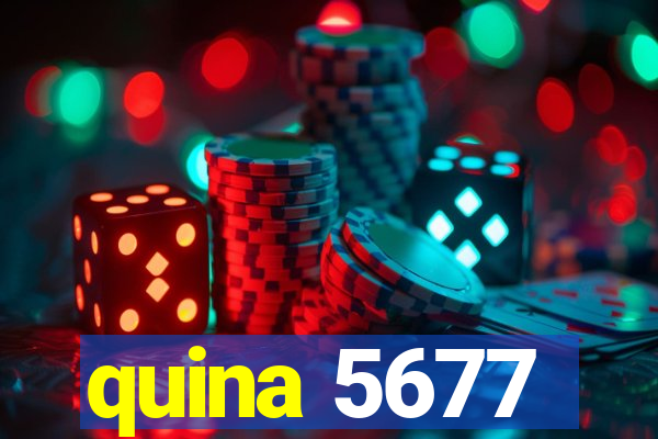 quina 5677