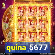 quina 5677