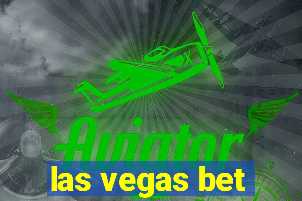 las vegas bet