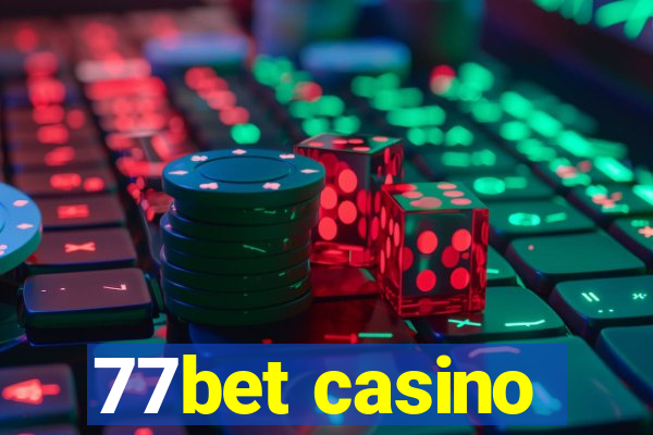 77bet casino