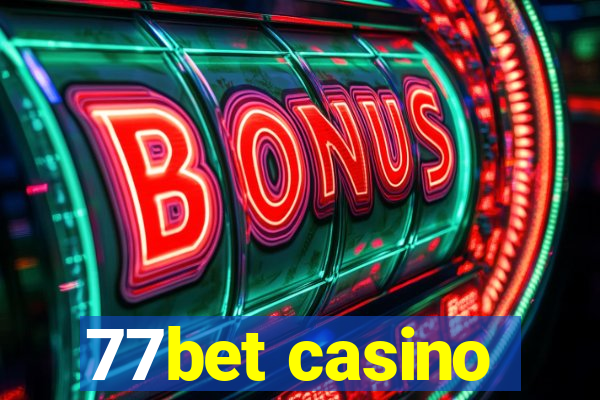 77bet casino