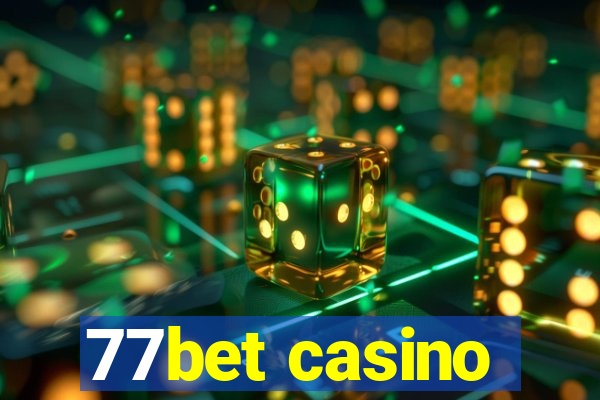 77bet casino