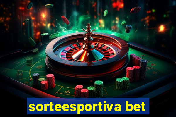 sorteesportiva bet