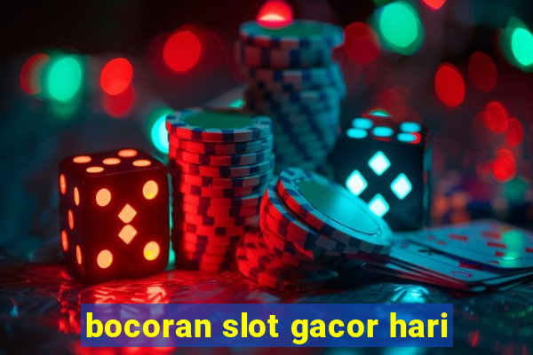 bocoran slot gacor hari