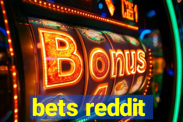 bets reddit