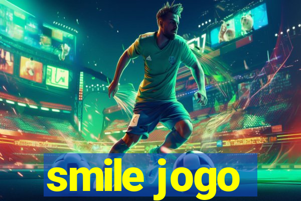 smile jogo