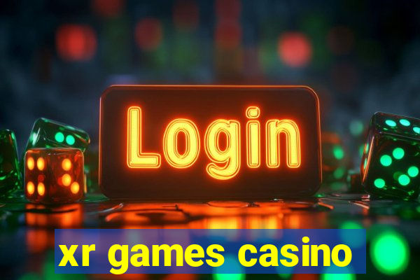 xr games casino