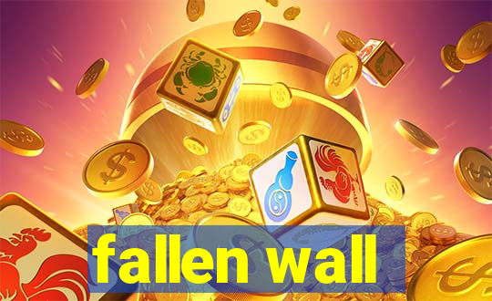 fallen wall