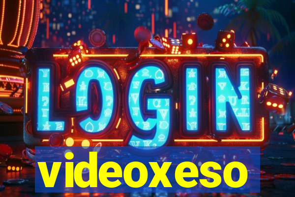 videoxeso