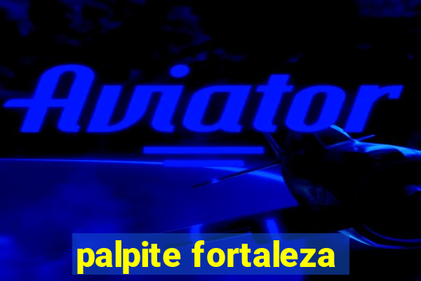 palpite fortaleza