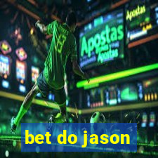 bet do jason