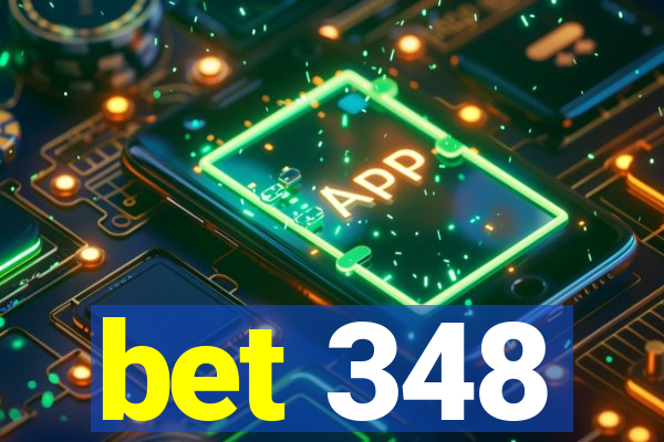 bet 348