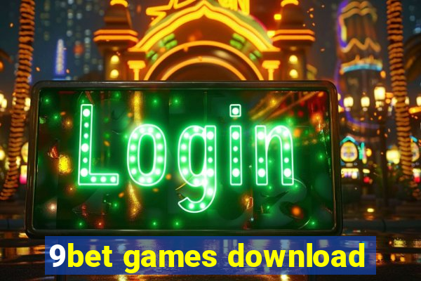 9bet games download