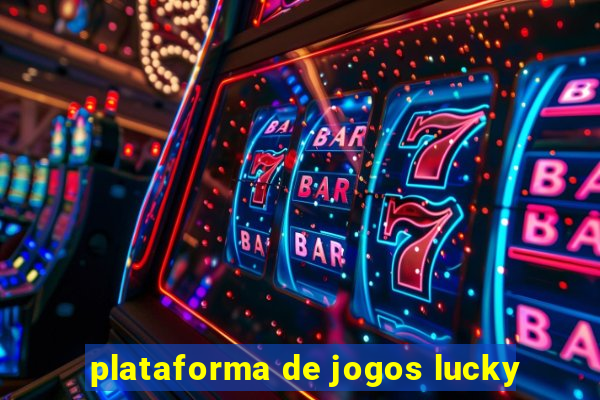 plataforma de jogos lucky