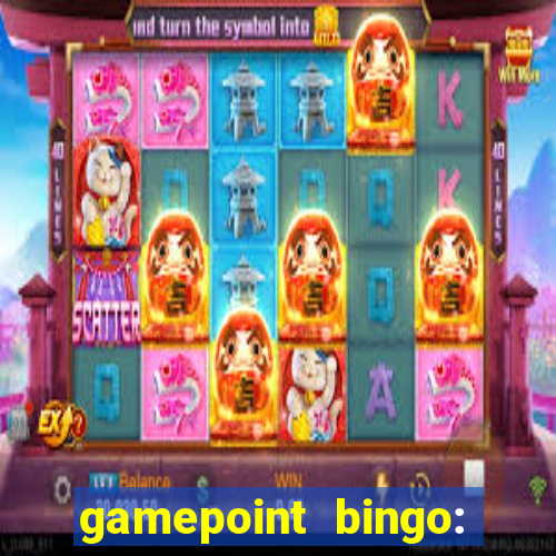 gamepoint bingo: jogo de bingo