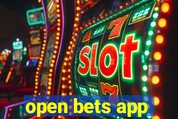 open bets app