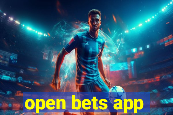 open bets app