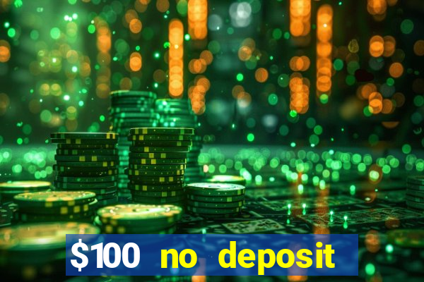 $100 no deposit mobile casino