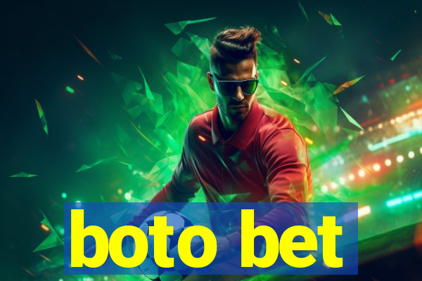 boto bet