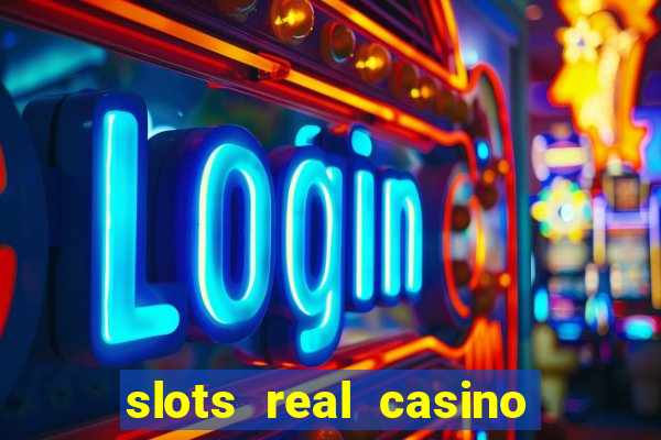 slots real casino paga mesmo