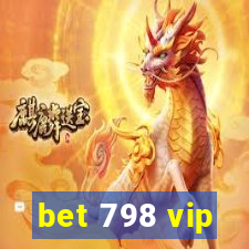 bet 798 vip