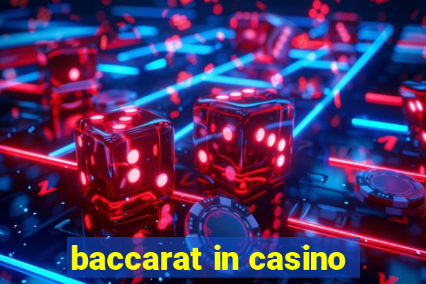 baccarat in casino