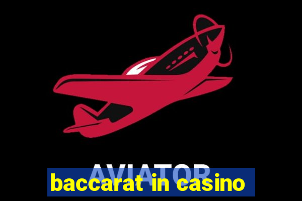 baccarat in casino