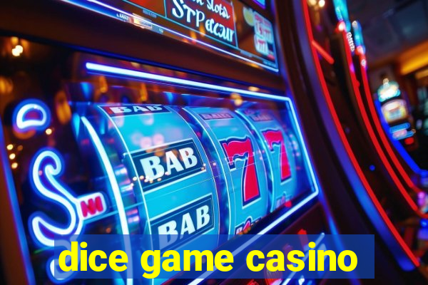 dice game casino