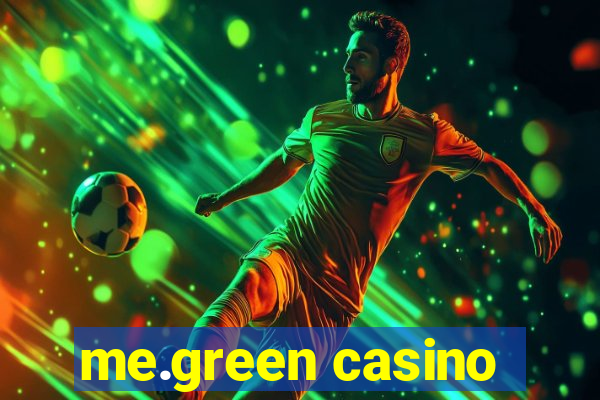 me.green casino