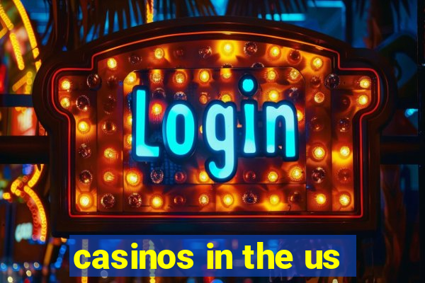 casinos in the us