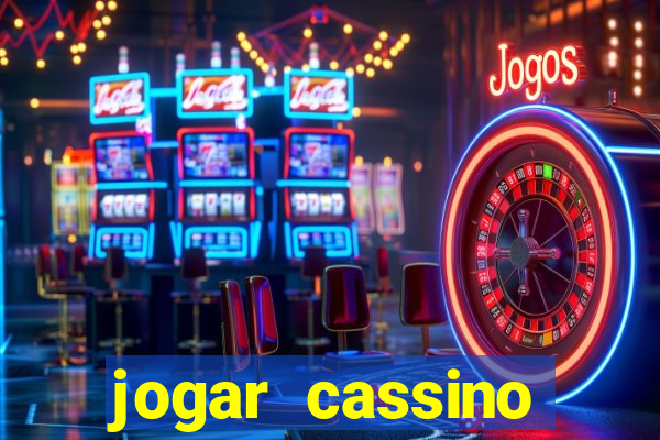 jogar cassino online brasil