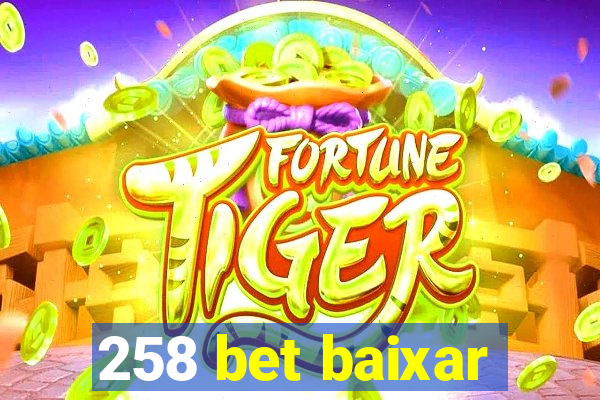 258 bet baixar