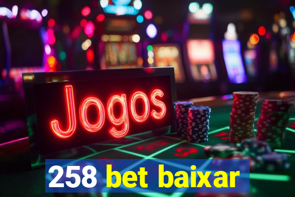 258 bet baixar