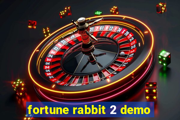 fortune rabbit 2 demo