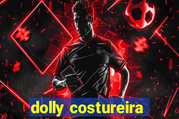 dolly costureira