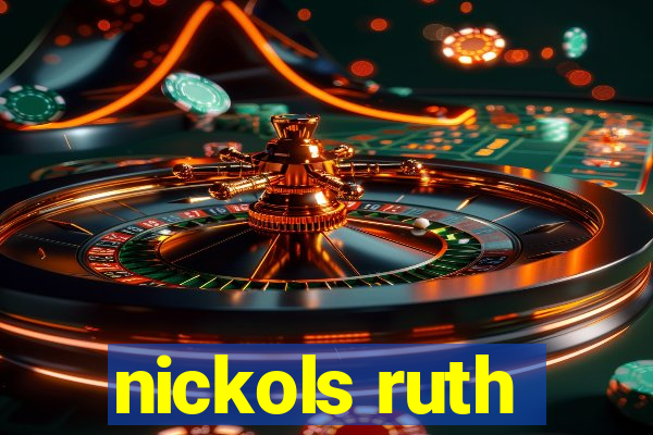 nickols ruth