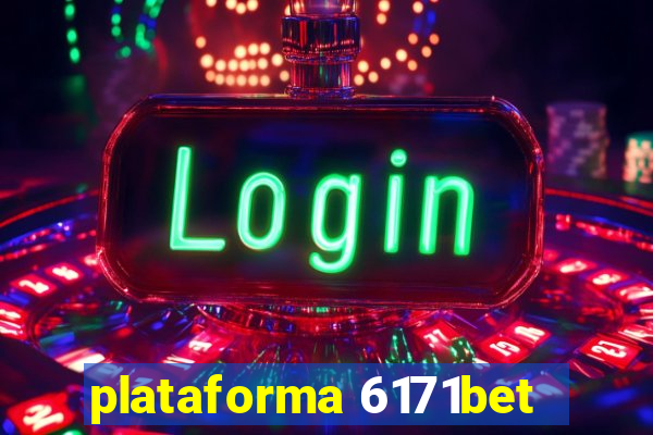 plataforma 6171bet