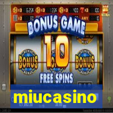 miucasino