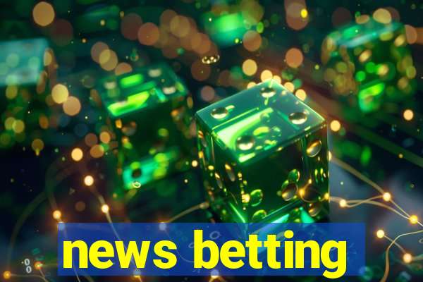 news betting