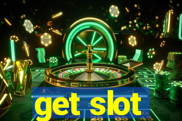 get slot