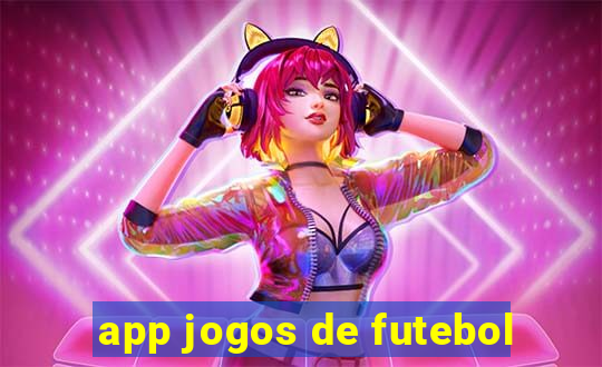 app jogos de futebol