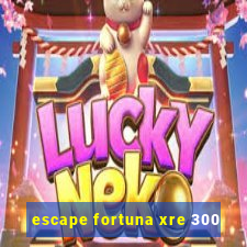 escape fortuna xre 300