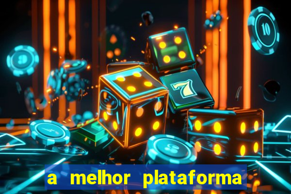 a melhor plataforma de jogos